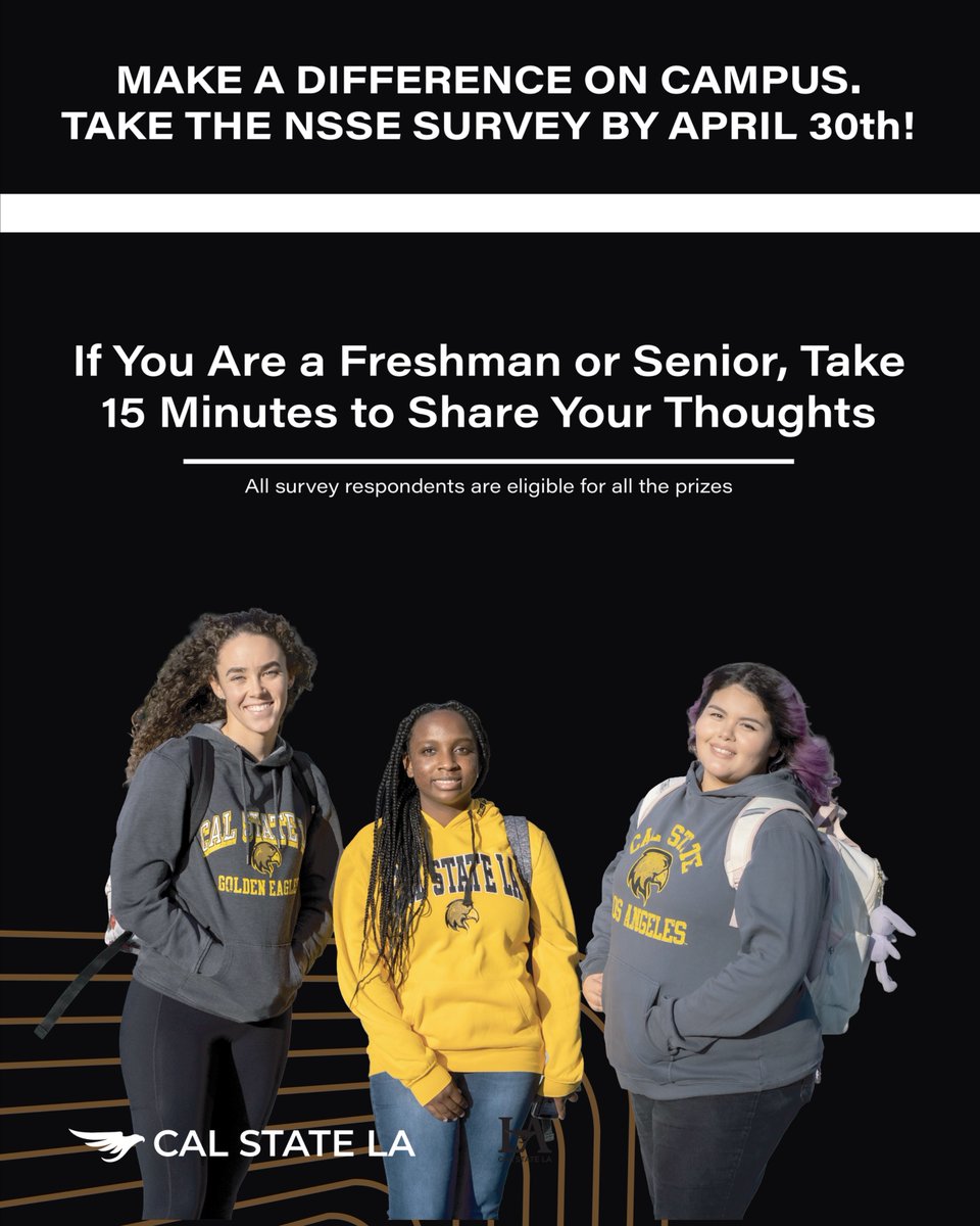 CalStateLA's tweet image. First-year students and seniors are invited to take the NSSE Survey today! Respond for an opportunity to win prizes like a $500 Amazon gift card. 💳 

#CalStateLA will use NSSE data to identify aspects of the undergrad experience that can be improved in and outside the classroom.
