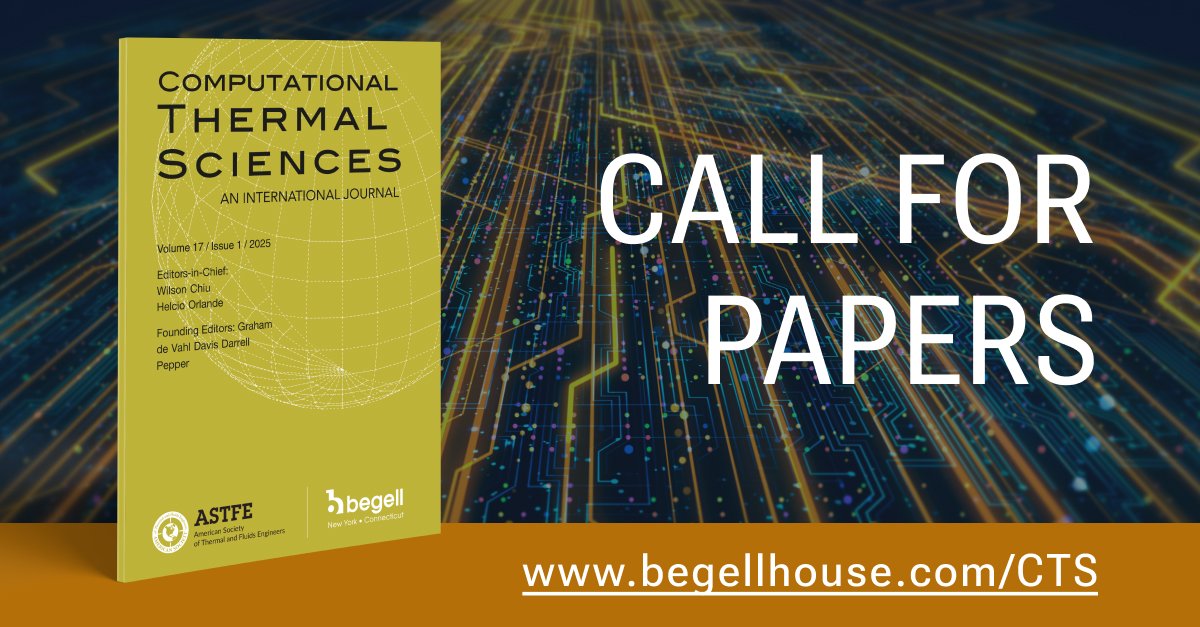 BegellEngr's tweet image. Computational Thermal Sciences connects you with a global readership at the cutting edge of computational heat transfer. Indexed in Clarivate, Scopus &amp;amp; Google Scholar. Open access available. 

Submit: begellhouse.com/CTS 

#CTS #CallForPapers #HeatTransfer