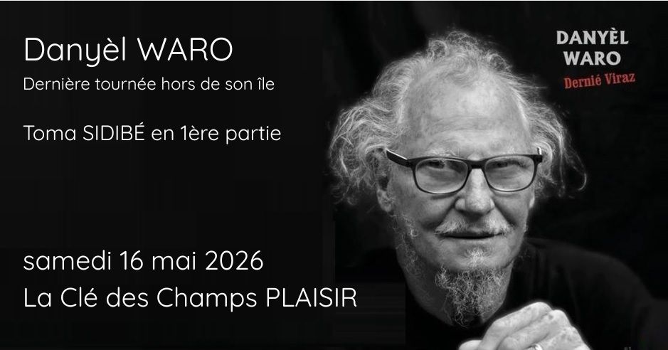 RadioSENSATIONS's tweet image. #MUSIQUE #CONCERT 
Tournée « Dernié Viraz » pour Danyèl WARO !
Ne manquer pas la légende vivante du #Maloya le 16 mai à La Clé des Champs #Plaisir @sqy avec Toma Sidibé.

INFOS sur #RadioSensations &amp;gt; buff.ly/iWAO1ag
