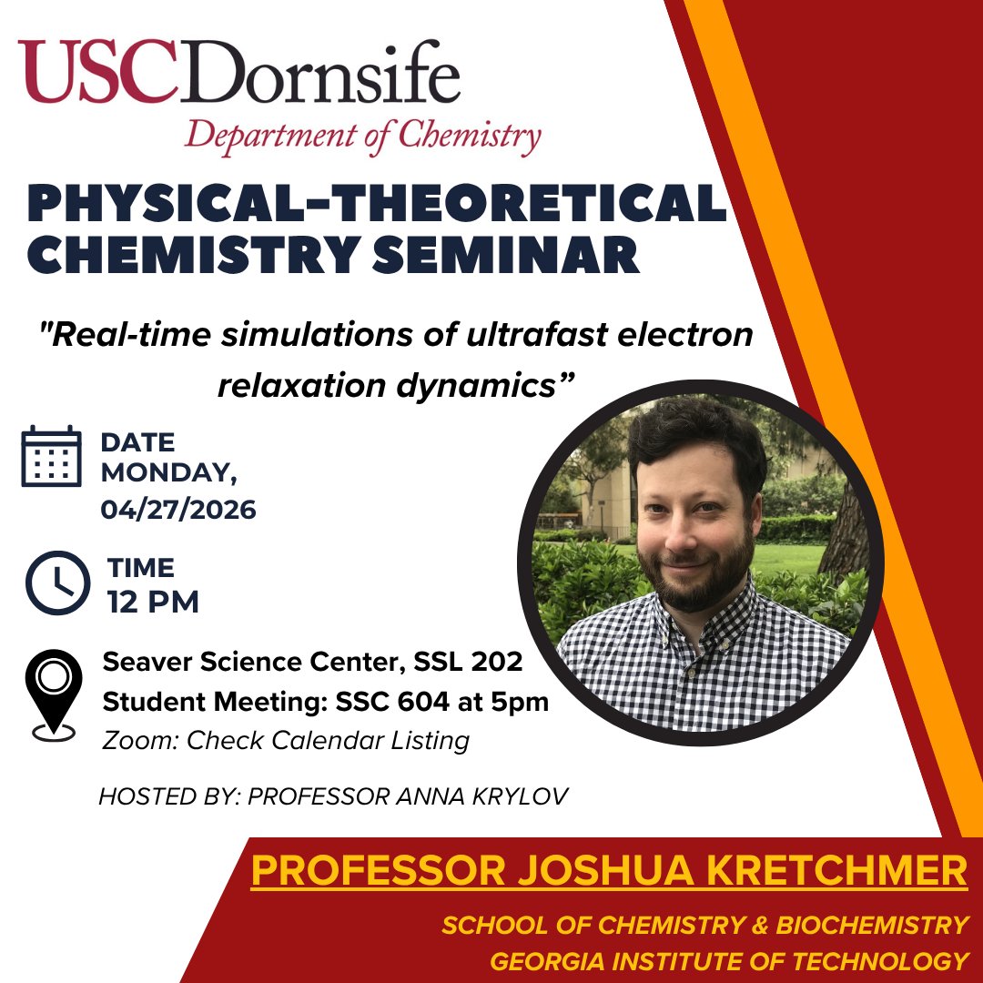 USCChemistry's tweet image. Join us today for the Physical-Theoretical Chemistry Seminar with Professor Kretchmer!

📍 Seaver Science Center, SSL 202
🕒 12:00 PM

#USC #Chemistry #pchem #physicaltheoreticalchemistry #Seminar