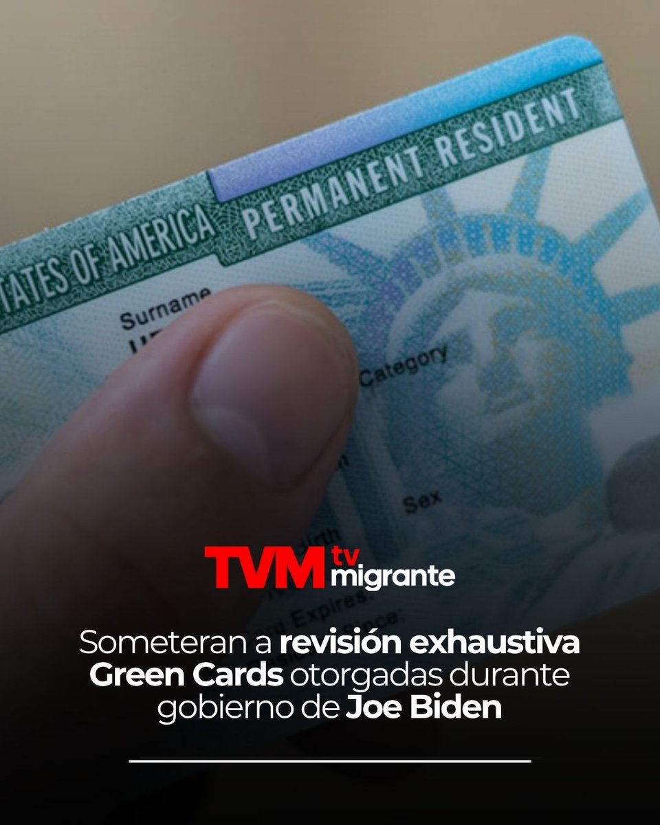 TvMigrante's tweet image. #TvMigranteInforma 

El director de @USCIS, Joseph Edlow, anunció que someterán a una revisión las #GreenCards otorgadas en años recientes y durante la administración #Biden. La medida busca identificar posibles casos de fraude en quienes obtuvieron la residencia permanente.