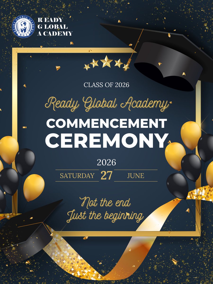 readyglobal's tweet image. 🎓 Class of 2026
Ready Global Academy Commencement
📅 June 27
Not the end. Just the beginning. ✨
#ClassOf2026 #Graduation #RGA