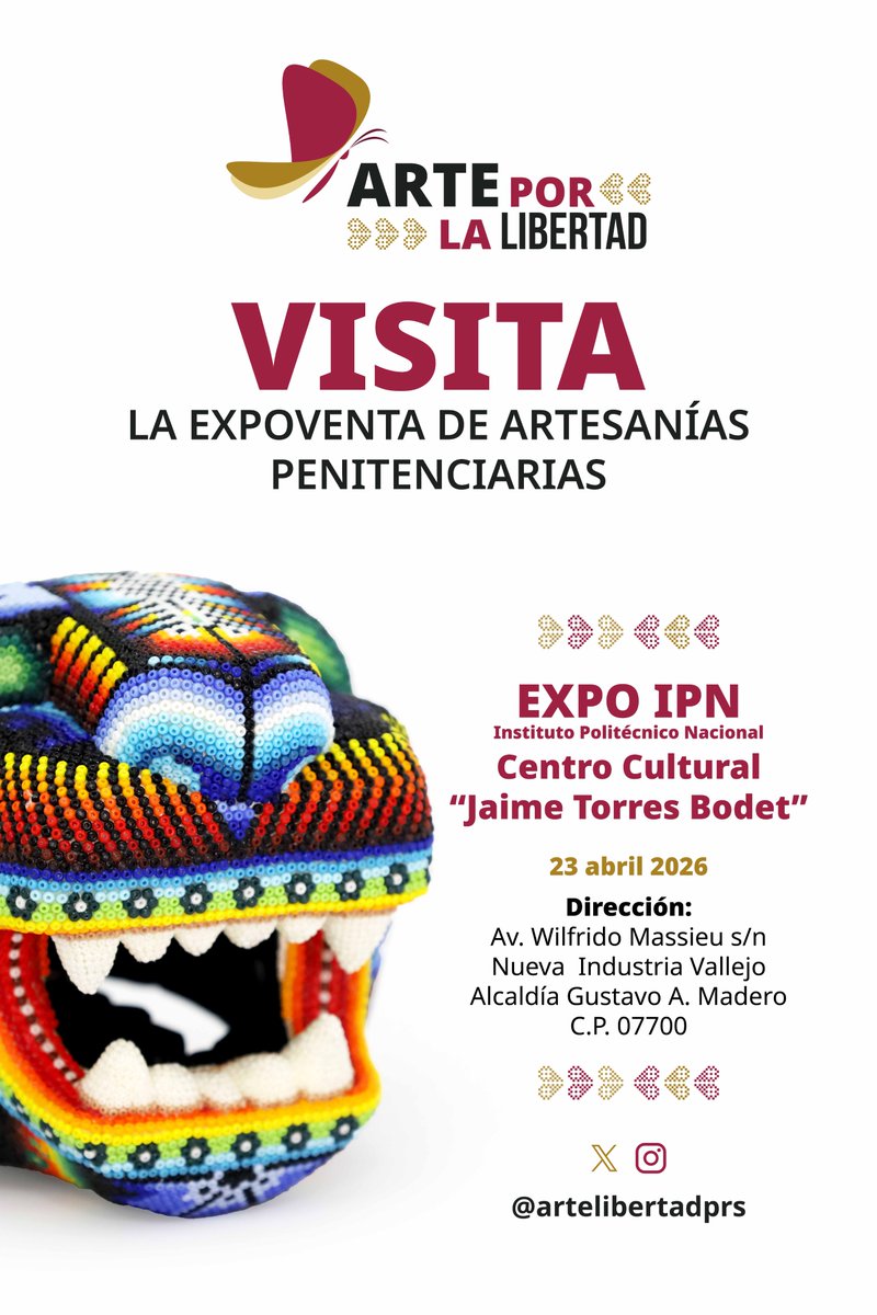 artelibertadprs's tweet photo. #ArtePorLaLibertad llega al @IPN_MX 🎨

Descubre en la #ExpoIPN el talento artesanal de personas privadas de la libertad en los Centros Federales de Reinserción Social.

Te esperamos...
📅 23 de abril de 2026
📍 Centro Cultural “Jaime Torres Bodet” del IPN

#ReinserciónSocial https://t.co/acFgQhy8vE