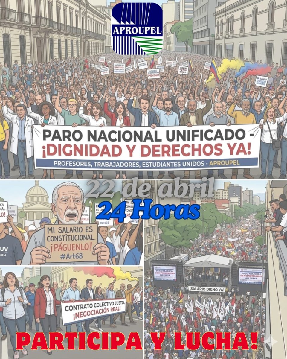 Los Institutos Pedagógicos de todo el país se unen al PARO NACIONAL de mañana #22Abr y llaman con su gremio APROUPEL a la participación y a la lucha por #SalarioDignoYA y negociación colectiva