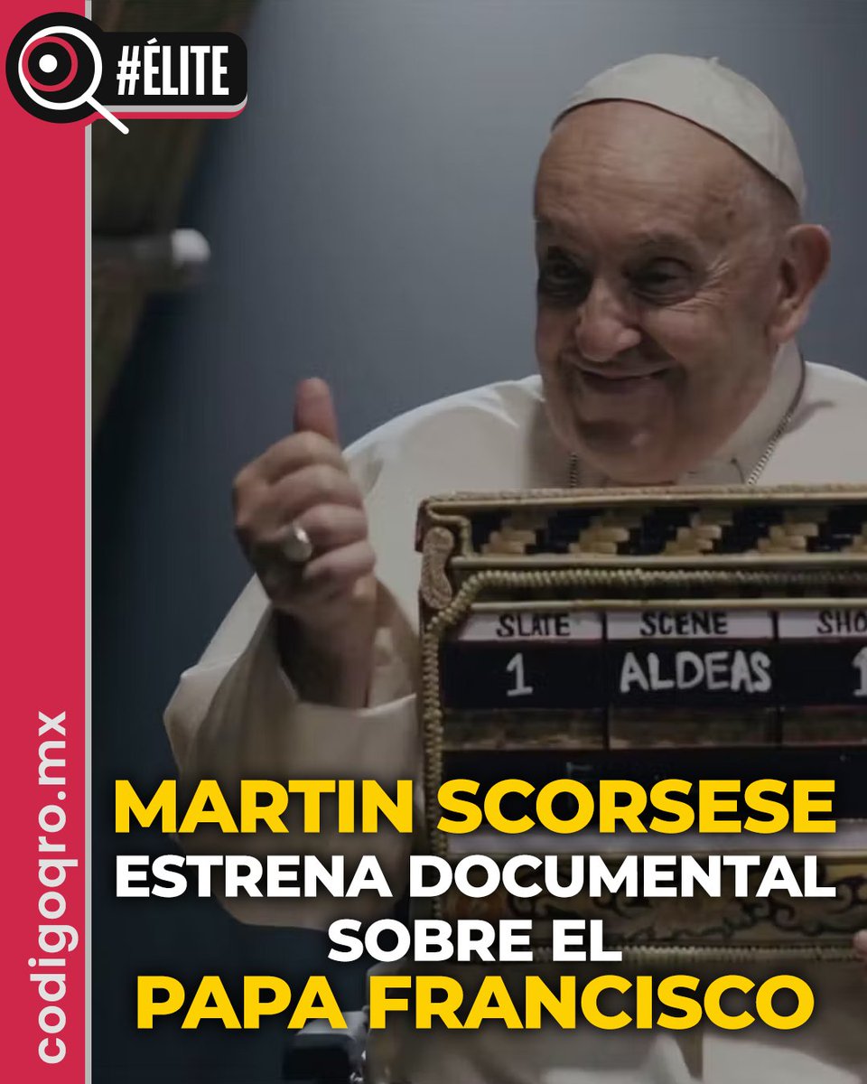 CodigoQro's tweet image. #Élite 🎞️ Este martes 21 de abril, exactamente un año después de la muerte del #PapaFrancisco, el cineasta #MartinScorsese presentará en el Vaticano su nuevo film "Aldeas, el último sueño del Papa Francisco", proyecto impulsado por #ScholasOccurrentes, movimiento educativo