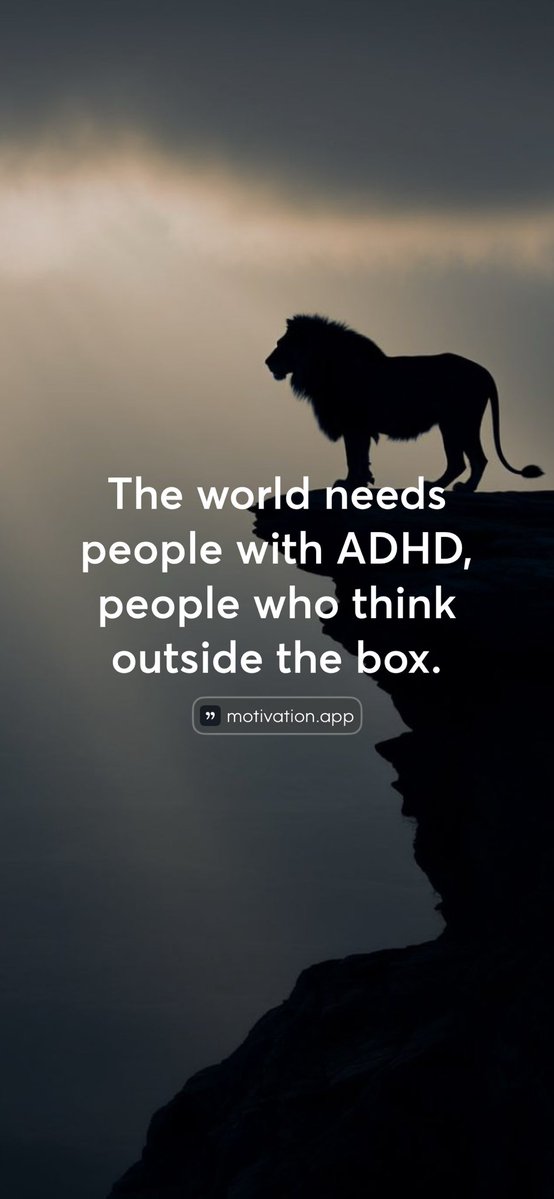 GinaMar13390404's tweet image. The world needs people with ADHD, people who think outside the box.
From @AppMotivation #motivation #quote #motivationalquote

motivation.app/download