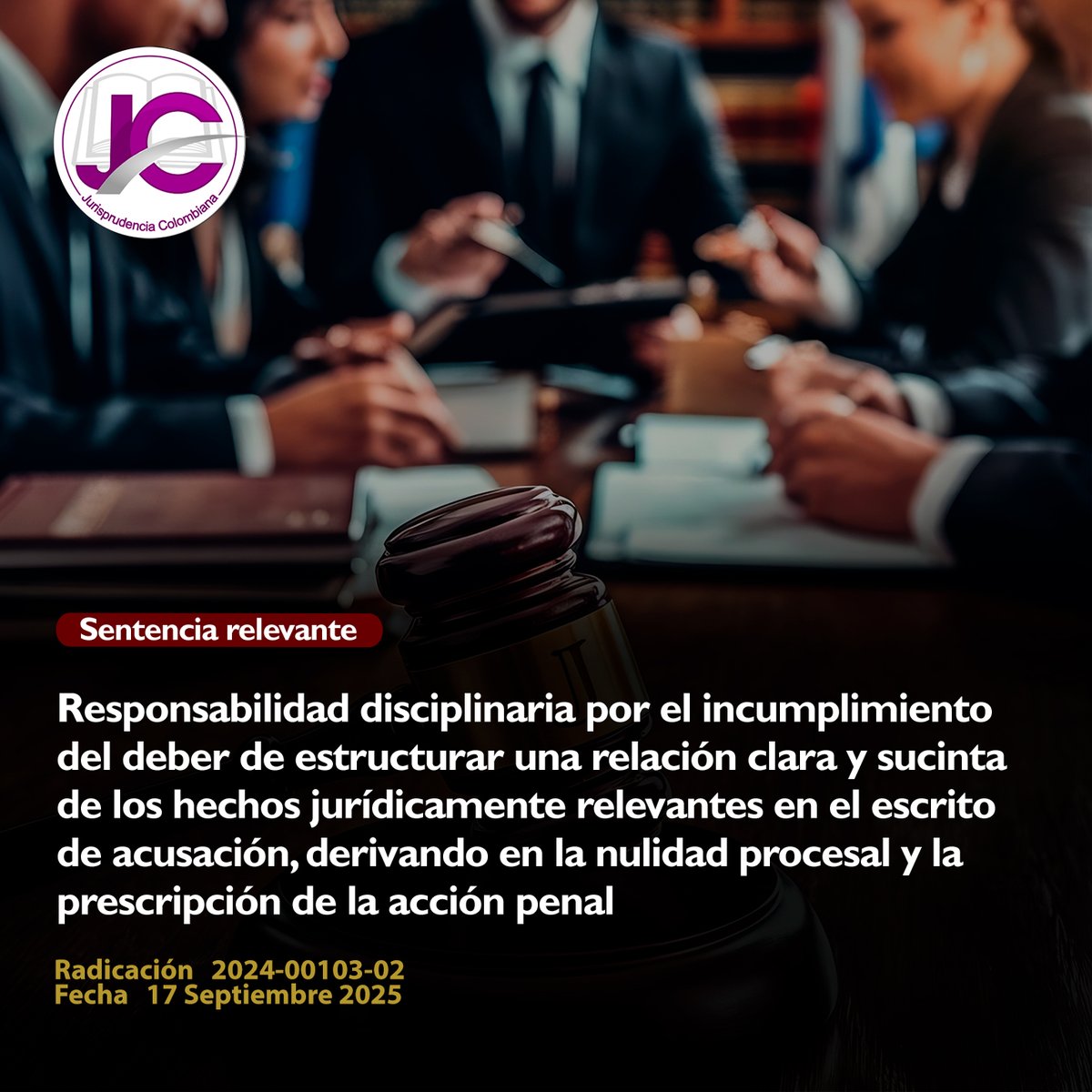 La Comisión Nacional de Disciplina Judicial confirmó la responsabilidad de una Fiscal Séptima Local por el incumplimiento del deber funcional de estructurar debidamente el escrito de acusación,. Esta obligación, consagrada en el numeral 1 del artículo 153 de la Ley 270 de 1996 y