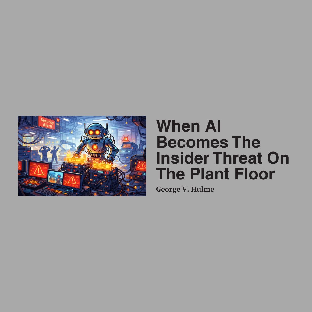 CYBRSECMedia's tweet image. cybrsecmedia.com/when-ai-become… 
#Cybersecurity #AISecurity #AgenticAI #OTSecurity #ICS #CriticalInfrastructure #IndustrialCybersecurity #OperationalTechnology #CyberRisk #CYBRSECMedia