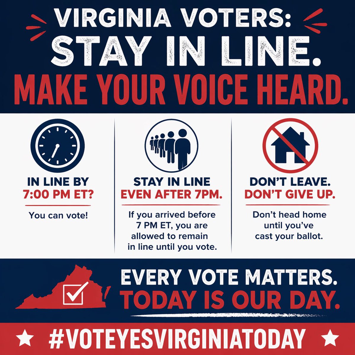 🚨 Virginia voters: If you are in line by 7:00 PM ET, stay in line! Do NOT leave. 

If you arrived before 7 PM, you are legally allowed to remain there until you cast your ballot. 

Every vote matters today. Please stay put and make your voice heard! 💙🗳️

#VoteYesVirginiaToday