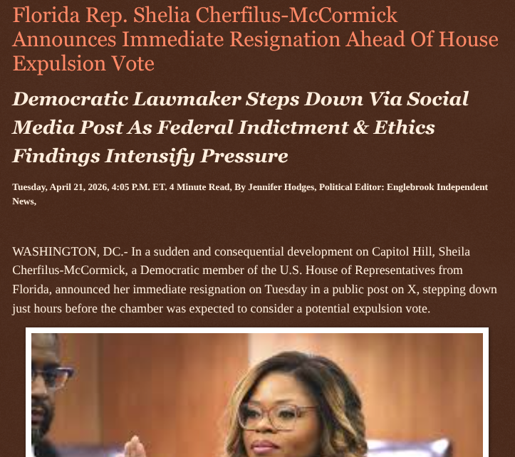 ArtFletcher9's tweet image. Florida Rep. Shelia Cherfilus-McCormick Announces Immediate Resignation Ahead Of House Expulsion Vote englebrookindependentnews.com/2026/04/21/flo… via @Englebrooknews #WashingtonDC #USHouse #democrat #SheilaCherfilusMcCormick #resigns #Congress @wireless_step @HRG_Media @LodiNJNews @Fordmb1953
