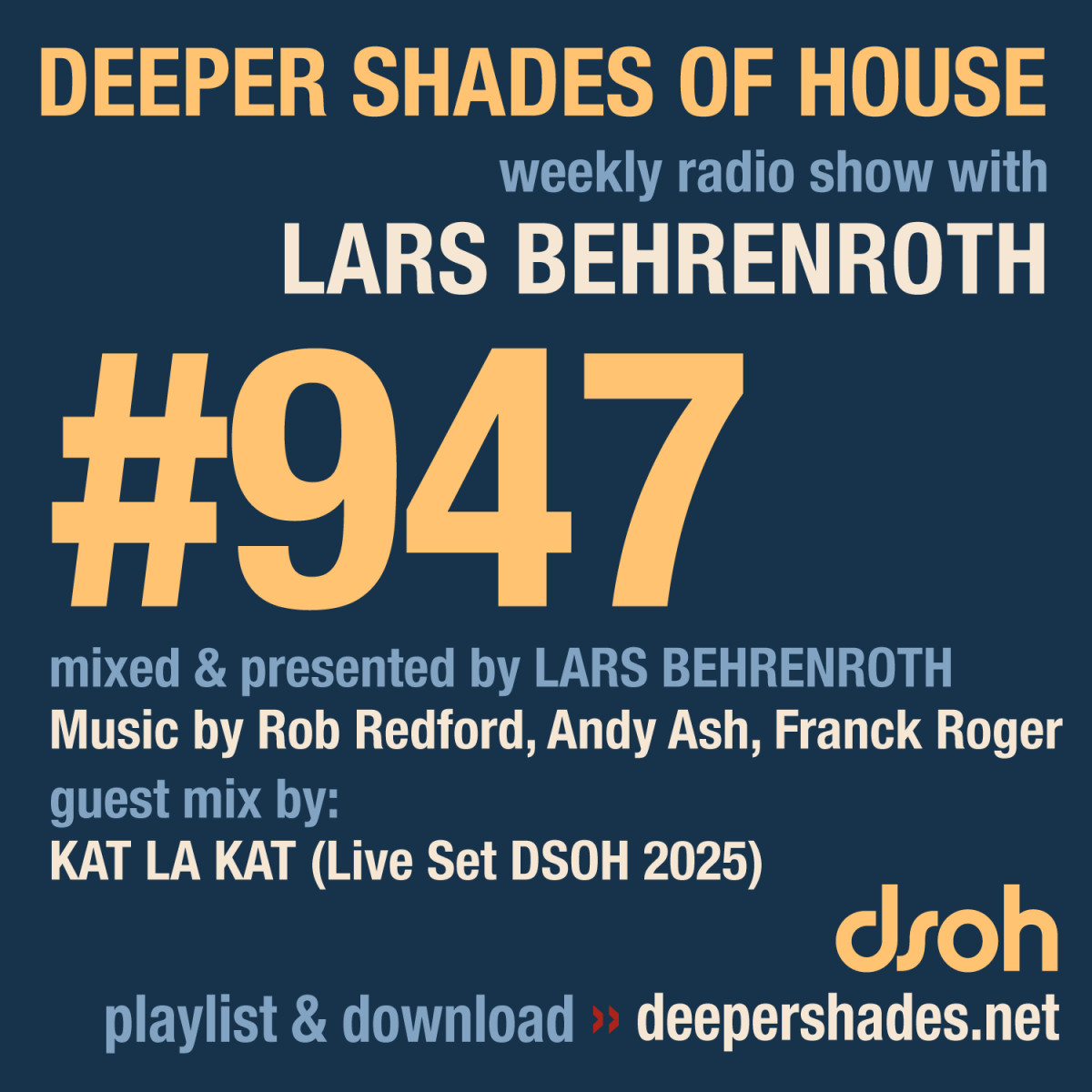 DeeperShades's tweet image. #nowplaying on radio.deepershades.net : Lars Behenrenroth w/ exclusive guest mix by KAT LA KAT (DSOH 2025 Live Set) - DSOH 947 Deeper Shades Of House #deephouse #livestream #dsoh #housemusic