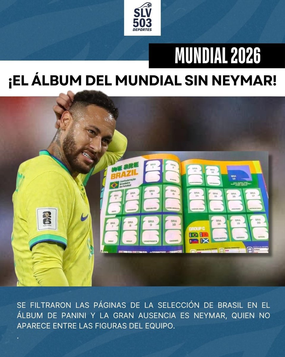 slv503com's tweet image. ¡SORPRESAS EN EL ÁLBUM DEL MUNDIAL!

Se filtraron las páginas de la Selección de Brasil en el álbum de Panini y la gran ausencia es Neymar, quien no aparece entre las figuras del equipo.

#Brasil #Panini #Mundial2026 #slv503