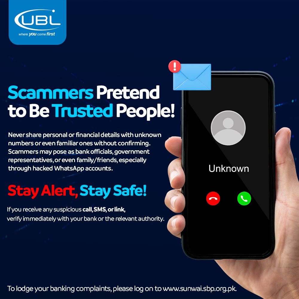 UBLDigital's tweet image. Scammers often disguise themselves as trusted officials to steal your information!

If you receive a call from an unknown or unverified number, never share your personal or financial details.

Complaints to: sunwai.sbp.org.pk

#UBL #FraudAwareness #SecurityKaSwitchOn