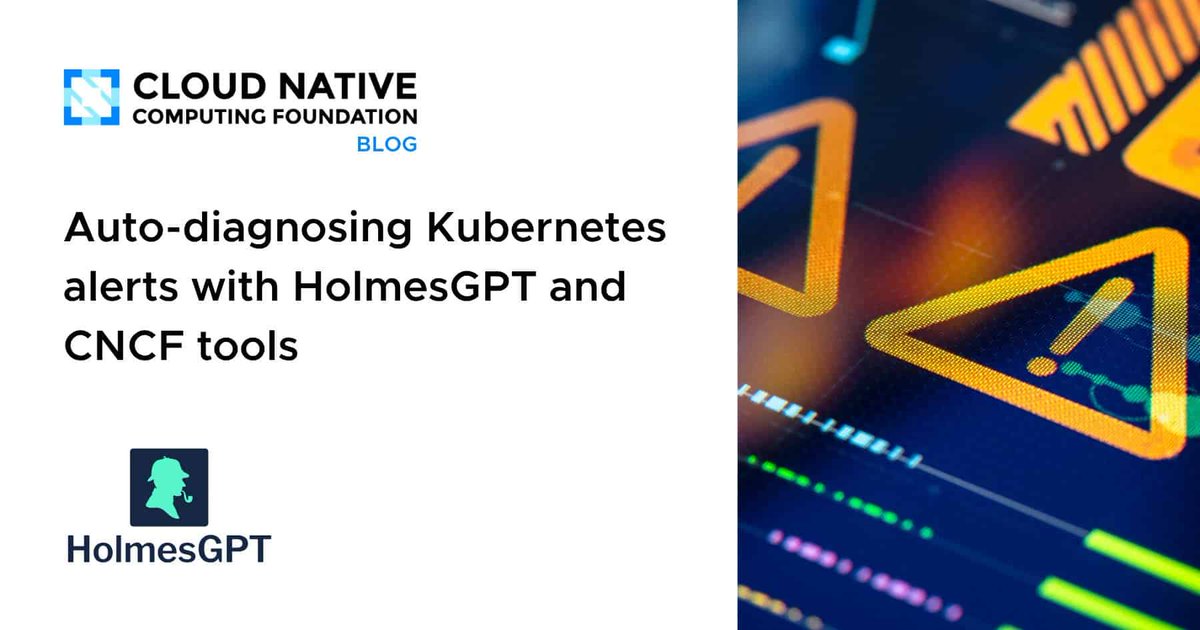 lopezunwired's tweet image. Auto-diagnosing Kubernetes alerts with HolmesGPT and CNCF tools dlvr.it/TS8hqX #CNCF #Cloud #Standards