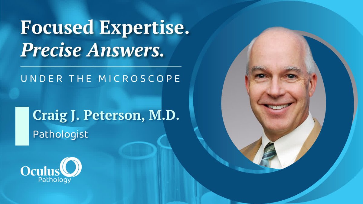 OculusPathology's tweet photo. Oculus Pathology is recognizing Craig J. Peterson, M.D., whose three decades of experience help support accurate diagnoses in some of the most clinically nuanced cases in pathology. In this area of medicine, small distinctions can carry major implicatio... https://t.co/vunWH28jSP https://t.co/gzUNYbGVOh