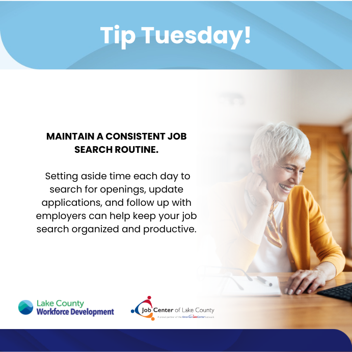 LakeCountyJobs's tweet image. Happy #TipTuesday! 🌟

Maintain a consistent job search routine. Setting aside time each day to search for openings, update applications, and follow up with employers can help keep your job search organized and productive.

#JobCenterOfLakeCounty #TipTuesday #JobSearchRoutine