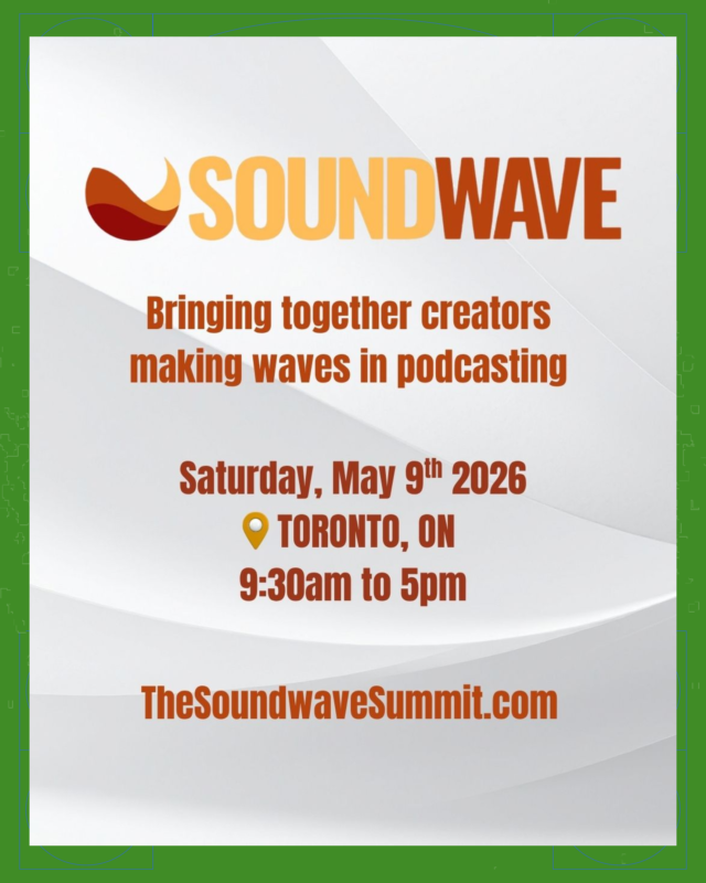 signalawards's tweet image. Have you heard? The @SoundwaveSummit is bringing together creators making waves in podcasting!

Happening Saturday, May 9th 2026 at Harbourfront Centre, Toronto, from 9:30am–5pm.

🎟️ Tickets starting at $95
📍 Book your spot: thesoundwavesummit.com

#SoundwaveSummit #Podcasting