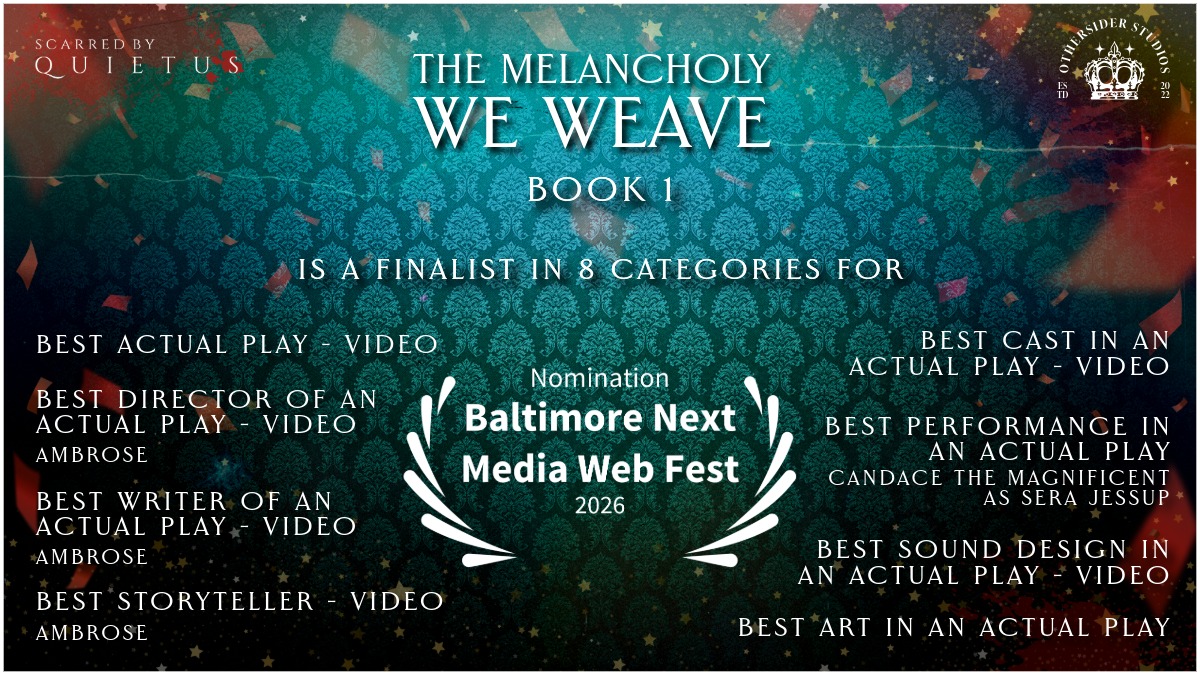 OthersiderStd's tweet photo. Some exciting news for Othersider Studios! Our anthology series, The Melancholy We Weave, has been nominated for 8 categories at Baltimore Next Media Webfest! We are FLOORED! A big shout out to @thecandacemarie as they have been nominated for Best Performance! LETS GO! https://t.co/XiZgWpw8DV