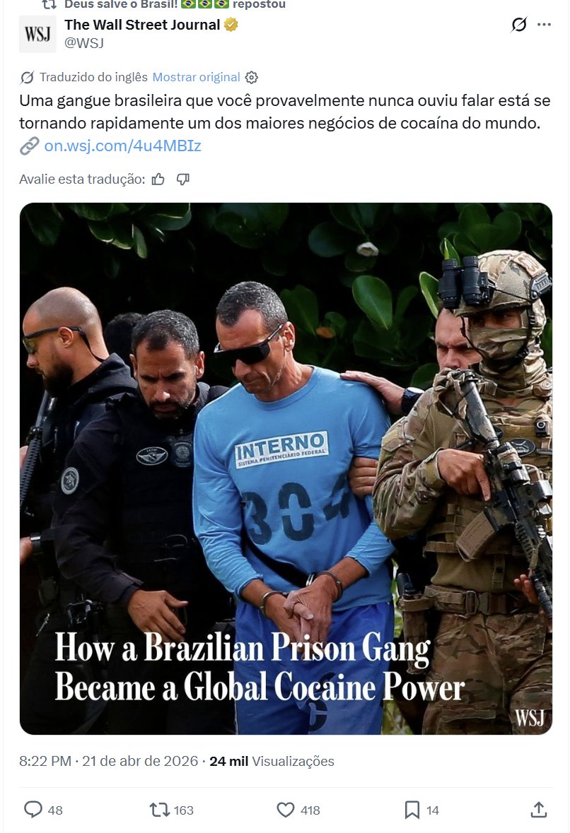 The Wall Street Journal mandando a real.

Anotem: não darei uma semana e PCC e CV estarão classificados como ORGANIZAÇÕES TERRORISTAS, para desespero dos "supremos", Lule &amp; cia.

Vai, Trump!
Confiramos em ti.
PCC e CV: TERRORISTAS.
