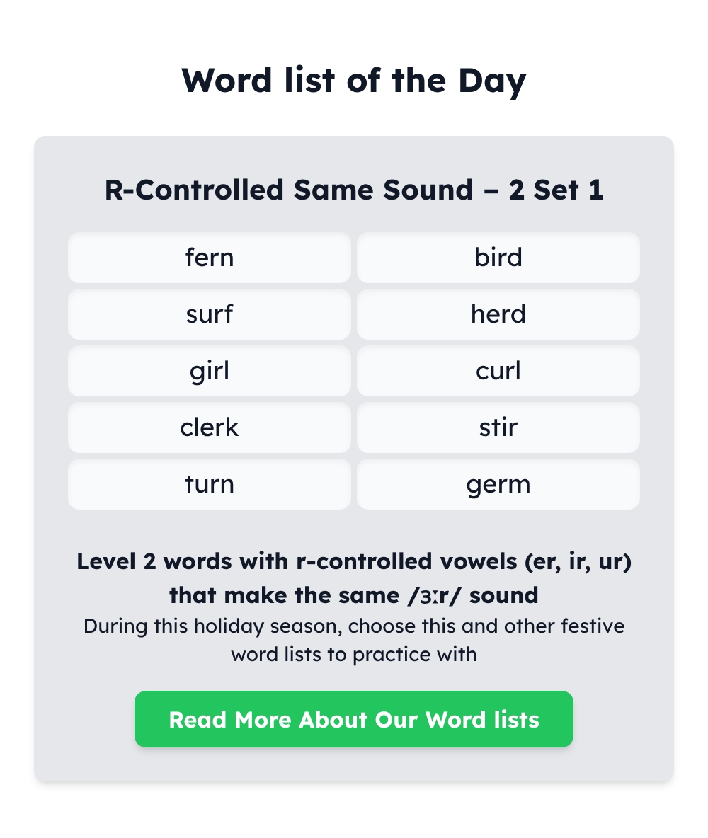 spellme_app's tweet image. Today's wordlist is 'R-Controlled Same Sound – 2 Set 1'. Use this EdTech resource to help your child or student explore r-controlled vowels with engaging words like fern, bird, and surf. #RControlledVowels #EdTech #GBL
