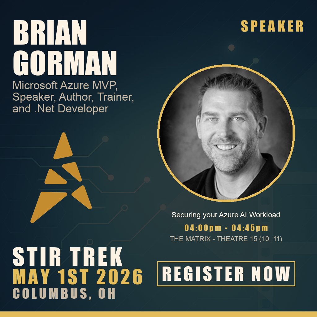 stirtrek's tweet photo. 🎙️ @blgorman is speaking at #StirTrek2026!

"Securing your Azure AI Workload"

📅 1 May 2026 04:00 PM

🎟️ https://t.co/LuphtOUvcE

We're really looking forward to having Brian at Stir Trek this year! https://t.co/Zfk9rTsG4Y