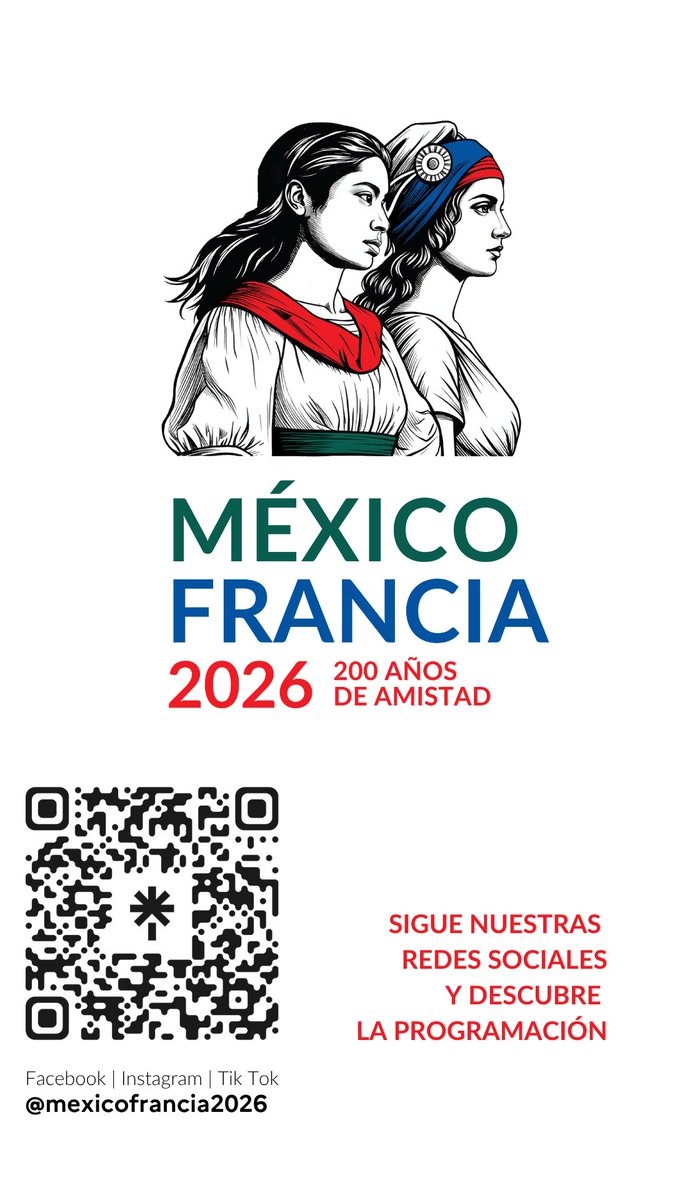 ifal_mx's tweet photo. México y Francia celebran 200 años 🇲🇽🇫🇷
Sigue la programación día a día.

👉 Encuéntranos en Instagram, Facebook y TikTok: @mexicofrancia2026
#200añosdeamistad #MXFR200 https://t.co/BqsDFQlJpO
