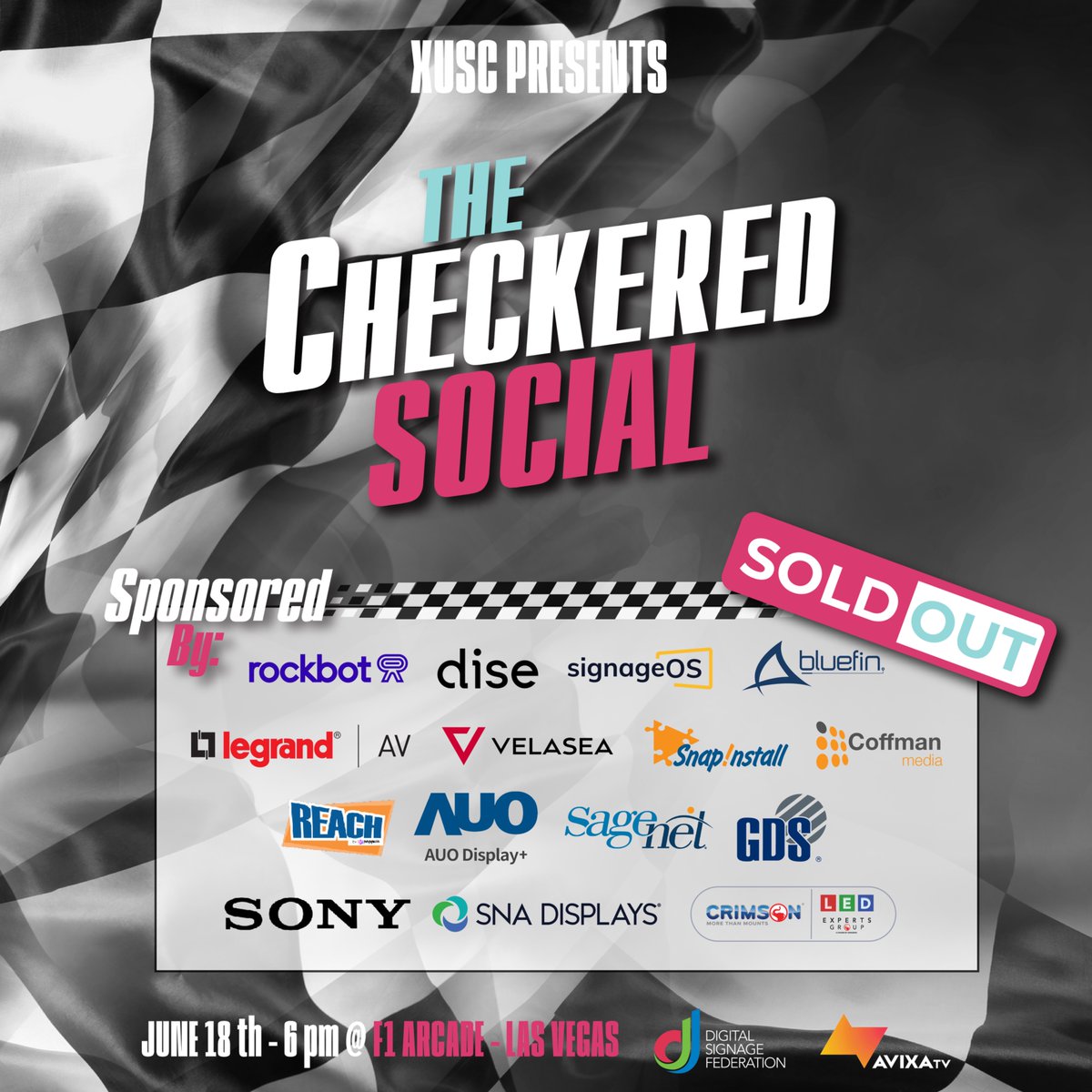 XUSocialClub's tweet image. Sold out in under 90 minutes. Thanks to everyone joining us and our sponsors. See you at The Checkered Social. 🏁 #XUSC #DigitalSignage #InfoComm