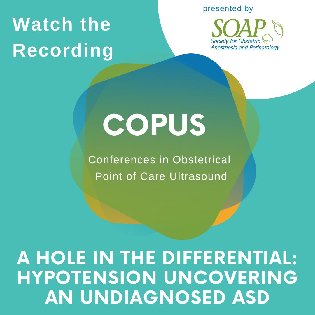 SOAPHQ's tweet image. ICYMI: Watch the recording of the most recent #COPUS webinar! Dr. Cole and Dr. Dean moderated the session. Dr. Phillip Callihan presented: A Hole in the Differential: Hypotension Uncovering an Undiagnosed ASD . Watch here: buff.ly/hSe7FjA #SOAP #OBAnes