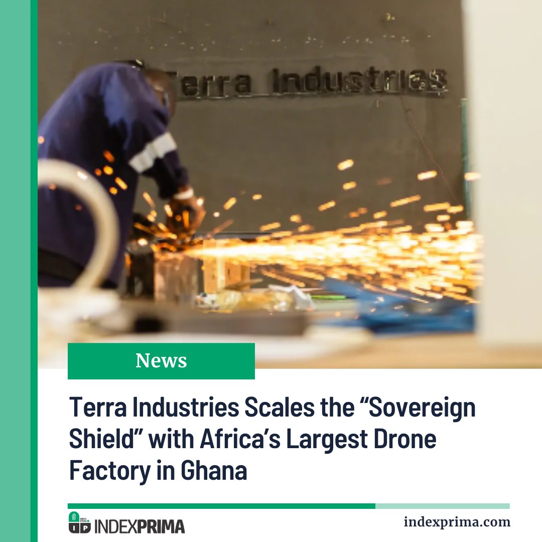 theIndexPrima's tweet image. Groundbreaking news in West African defense: Terra Industries is building a drone mega-factory in Ghana—set to be the continent’s largest by June 2026.

Read the full update:
🔗 indexprima.com/terra-industri…
#TerraIndustries #DefenseTech
