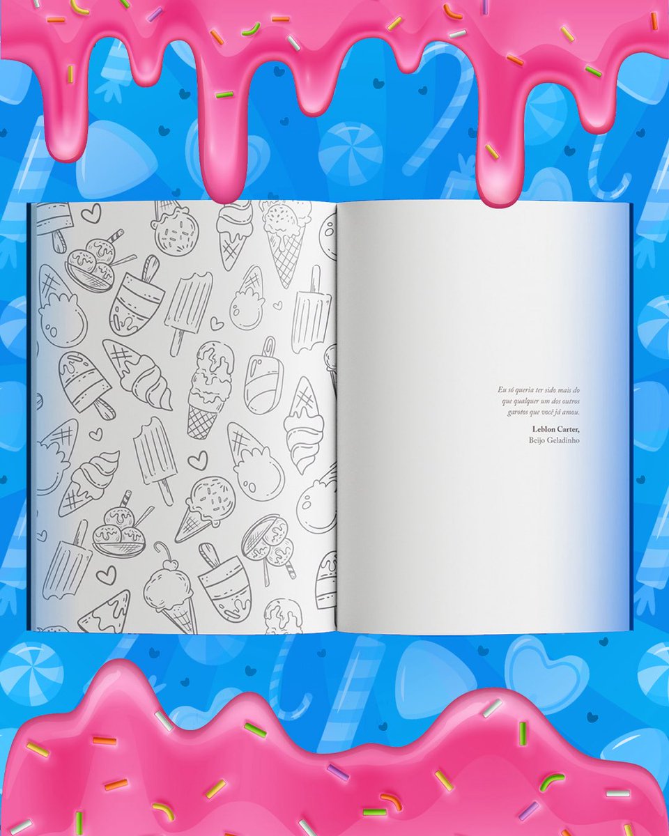 LeblonCarter's tweet photo. 💖 DIAGRAMAÇÃO 💖

E que tal dar uma espiadinha na diagramação feita pela maravilhosa @amandaverse_ para BEIJO GELADINHO? 😗

Mal posso esperar pra ver essa belezura na estante de vocês 🍦 https://t.co/yNtlByOrZM