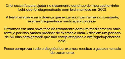 Oi, Armygas! 💜

Criei uma rifa solidária para ajudar no tratamento do meu cachorrinho Loki, que luta contra a leishmaniose desde 2021 e agora entrou em uma nova fase do tratamento. 

✨ Prêmio: 1 set completo do Arirang
🎟️ Cada número custa R$10,00

Me ajudem a compartilhar? 🥹