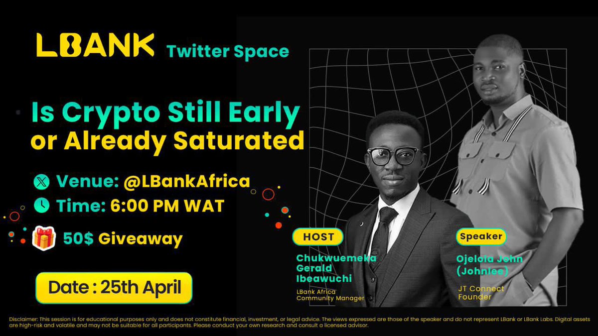 Syntrixweb3's tweet photo. 🚨 UPCOMING TWITTER SPACE 🚨

Is crypto still early or already saturated? 🤔📊

Join this insightful Twitter Space hosted by LBank Africa as we explore the current state of the crypto market, the opportunities still available, and what traders and investors should be watching next.

Whether you're new to crypto or already trading, this conversation will give you valuable insights. 🚀

🎙 Host: Chukwuemeka Gerald Ibeawuchi
🎤 Speaker: Ojelola John (Johnlee)

📍 Venue: @LBankAfrica on X (Twitter) Spaces

📅 Date: 25th April

⏰ Time: 6:00 PM WAT

🎁 $50 Giveaway for participants during the session.

Set your reminder, invite your friends, and be part of the conversation. 🔥