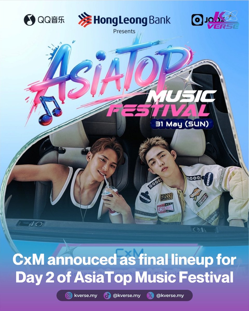 kverseMY's tweet photo. we weren’t lying y’all 👀

CxM confirmed as FINAL lineup for Day 2

ASIATOP MUSIC FESTIVAL, 31.05.26
the hints were RIGHT 😭🔥

#AsiatopMusicFestival #KVerseMY #CARAT #SEVENTEEN #CxM https://t.co/QODYJLsKLn