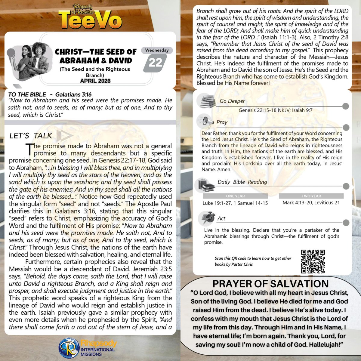 Dear Father, thank you for the fulfilment of your Word concerning the Lord Jesus Christ. He’s the Seed of Abraham, the Righteous Branch from the lineage of David who reigns in righteousness and truth. In Him, the nations of the earth are blessed, and His Kingdom is established