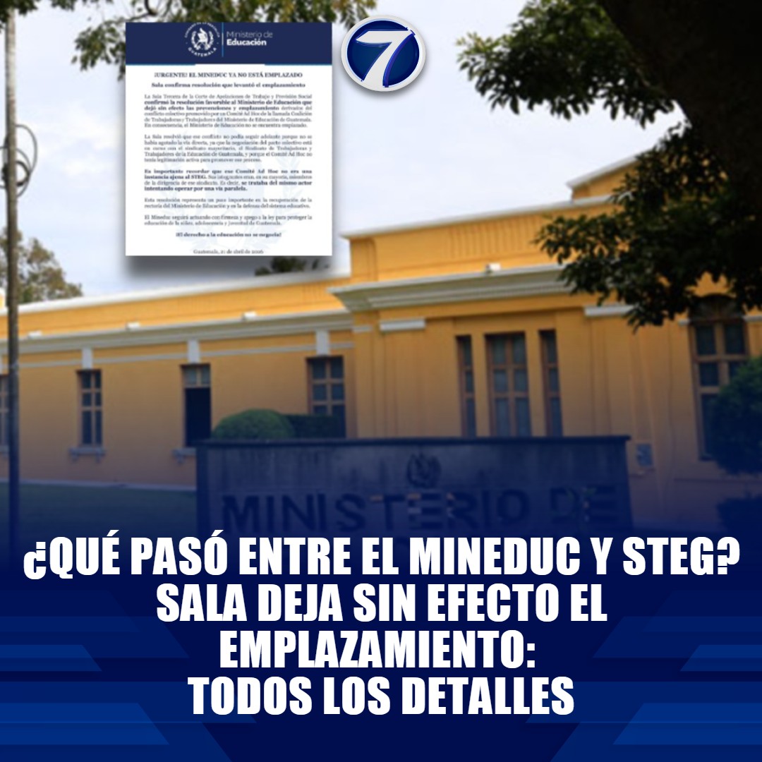 Noti7Guatemala's tweet photo. 📌 ¿Qué pasó entre el #Mineduc y #STEG? Sala deja sin efecto el emplazamiento: todos los detalles ➡️ https://t.co/HPQAS3b7mQ https://t.co/nbBrd79F1h