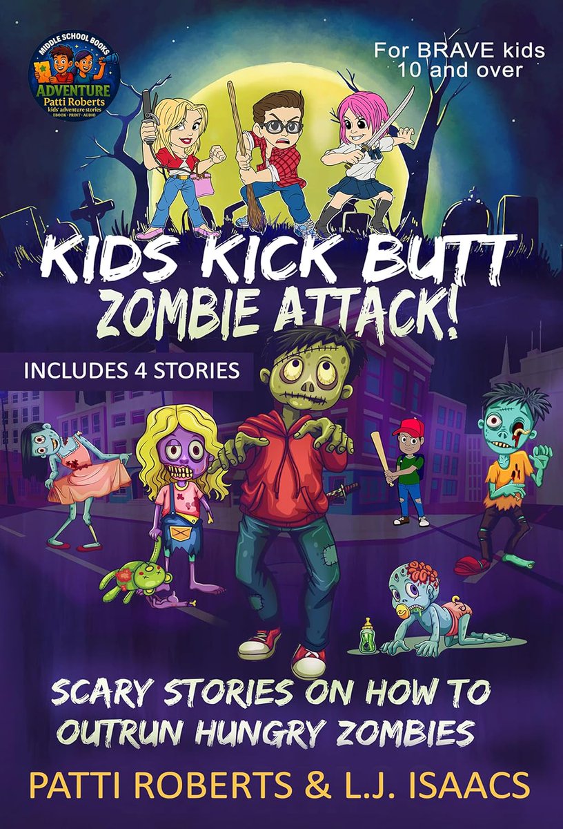 PattiRoberts7's tweet image. Kids Kick Butt #Zombie Attack! For brave #kids #adventure by L.J. Isaacs and Patti Roberts #Amazon amzn.to/44Opt7E