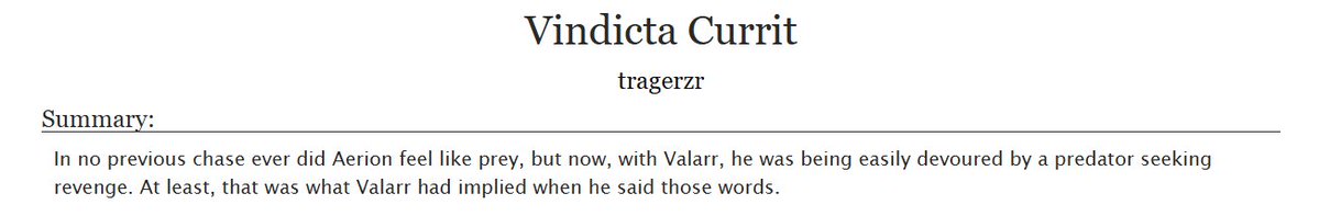 Vindicta Currit, a #valaerion one-shot;

link: archiveofourown.org/works/83561381