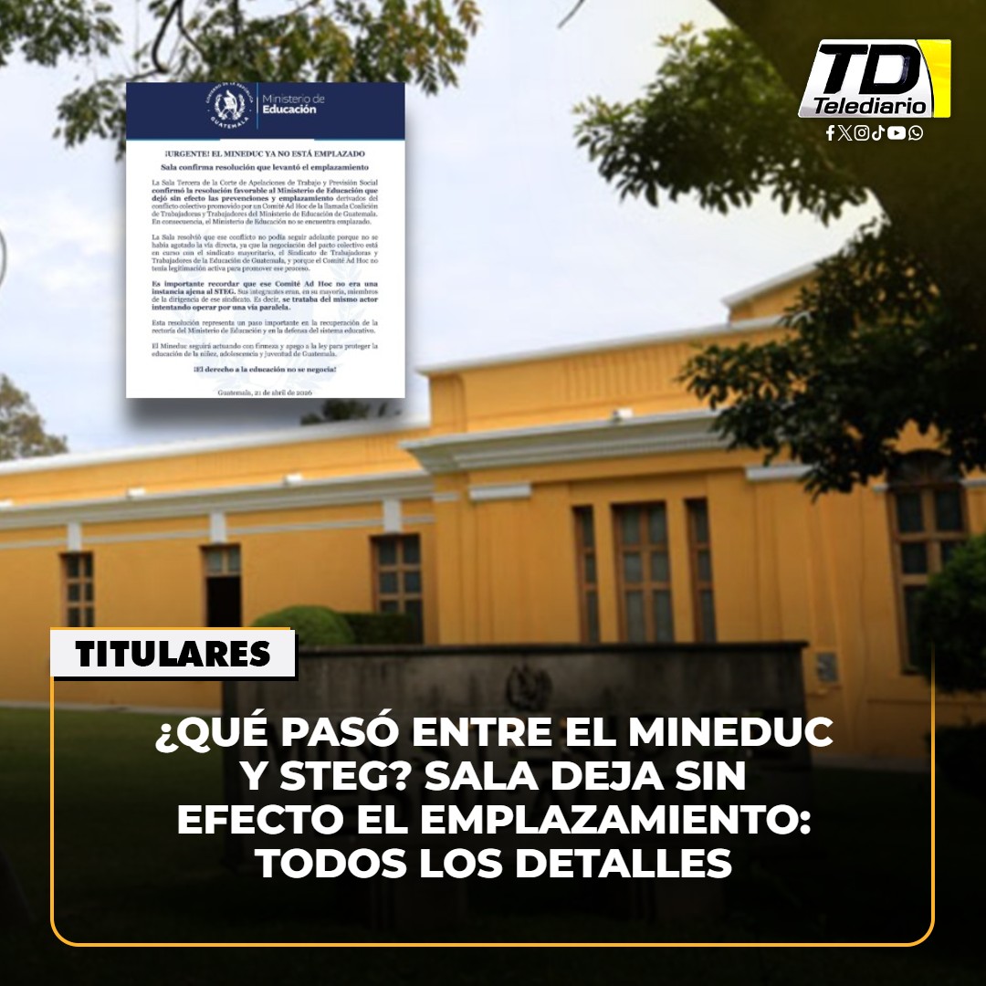 TelediarioGT's tweet photo. 📌 ¿Qué pasó entre el #Mineduc y #STEG? Sala deja sin efecto el emplazamiento: todos los detalles ➡️ https://t.co/kWErgOi6ET https://t.co/mAVfrnxqTy