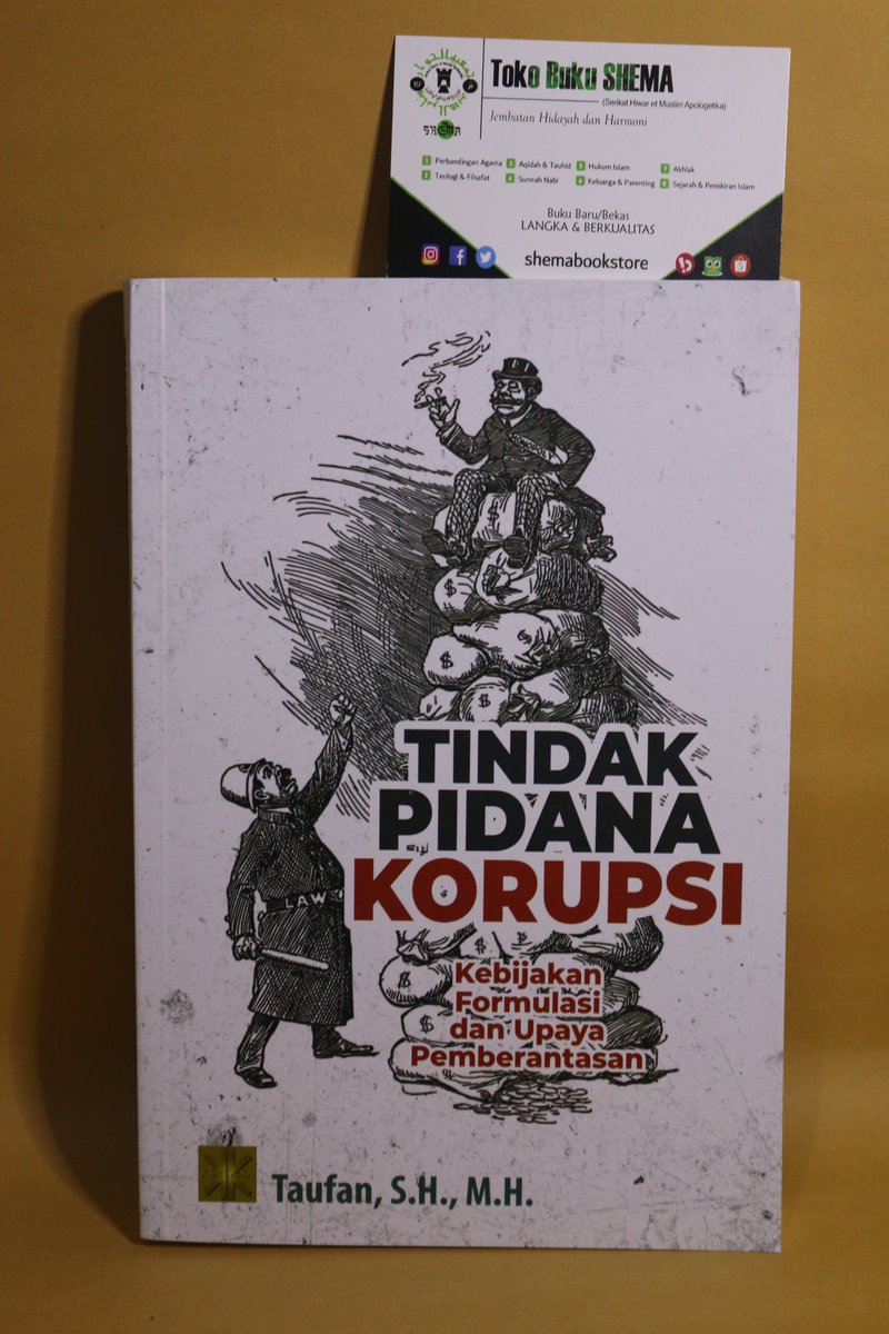 SHEMABookstore's tweet photo. [LAW-004] Tindak Pidana Korupsi: Kebijakan Formulasi dan Upaya Pemberantasan
Oleh Taufan

(KONDISI: BARU)

Cetakan ke-1/2025
Penerbit Kencana
Ukuran 15,5 x 23 cm
Soft Cover
278 hlm.
Berat 350 g

Harga Rp130.000,-
https://t.co/1ZnKJegLxQ https://t.co/mjR9aZME8r