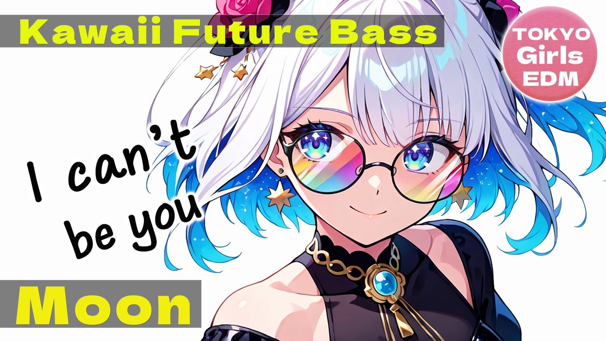 tokyo_girls_edm's tweet image. Moon — TOKYO Girls EDM (Tokyo Kawaii Future Bass)  
Turn it up, hit play, and let the synths take over. 🎧 

on YouTube 😉
youtu.be/pXAZLenhkZE

#KawaiiEDM #FutureBass #EDM