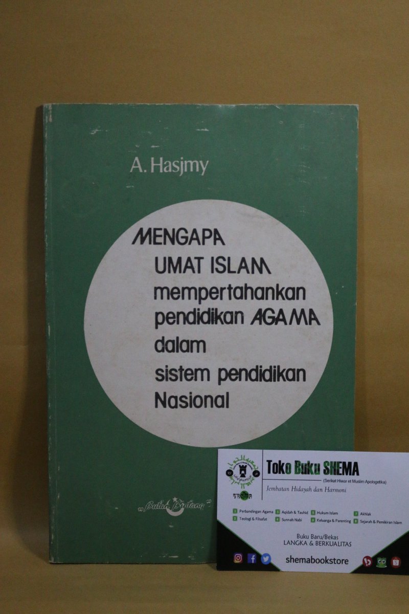 SHEMABookstore's tweet photo. [IDN-297] Mengapa Umat Islam Mempertahankan Pendidikan Agama dalam Sistem Pendidikan Nasional
Oleh A Hasjmy

(KONDISI: BEKAS)

Cetakan Tahun 1979
Penerbit Bulan Bintang
Ukuran 14 x 21 cm
Soft Cover
68 hlm.
Berat 70 g

Harga Rp80.000,-
https://t.co/NHkavWgY6D https://t.co/sZfxRvq2HL
