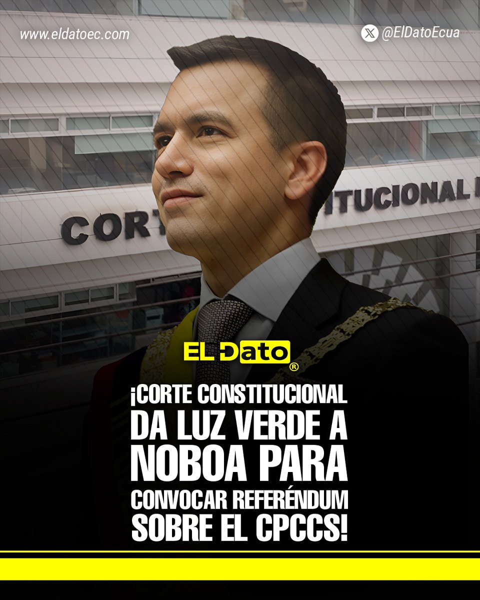 #Urgente ¡CORTE CONSTITUCIONAL DA LUZ VERDE A NOBOA PARA CONVOCAR REFERÉNDUM SOBRE EL CPCCS!

La Corte Constitucional del Ecuador autorizó al presidente Daniel Noboa a convocar a un referéndum sobre las funciones del Cpccs, tras verificar el cumplimiento del dictamen previo.

Con