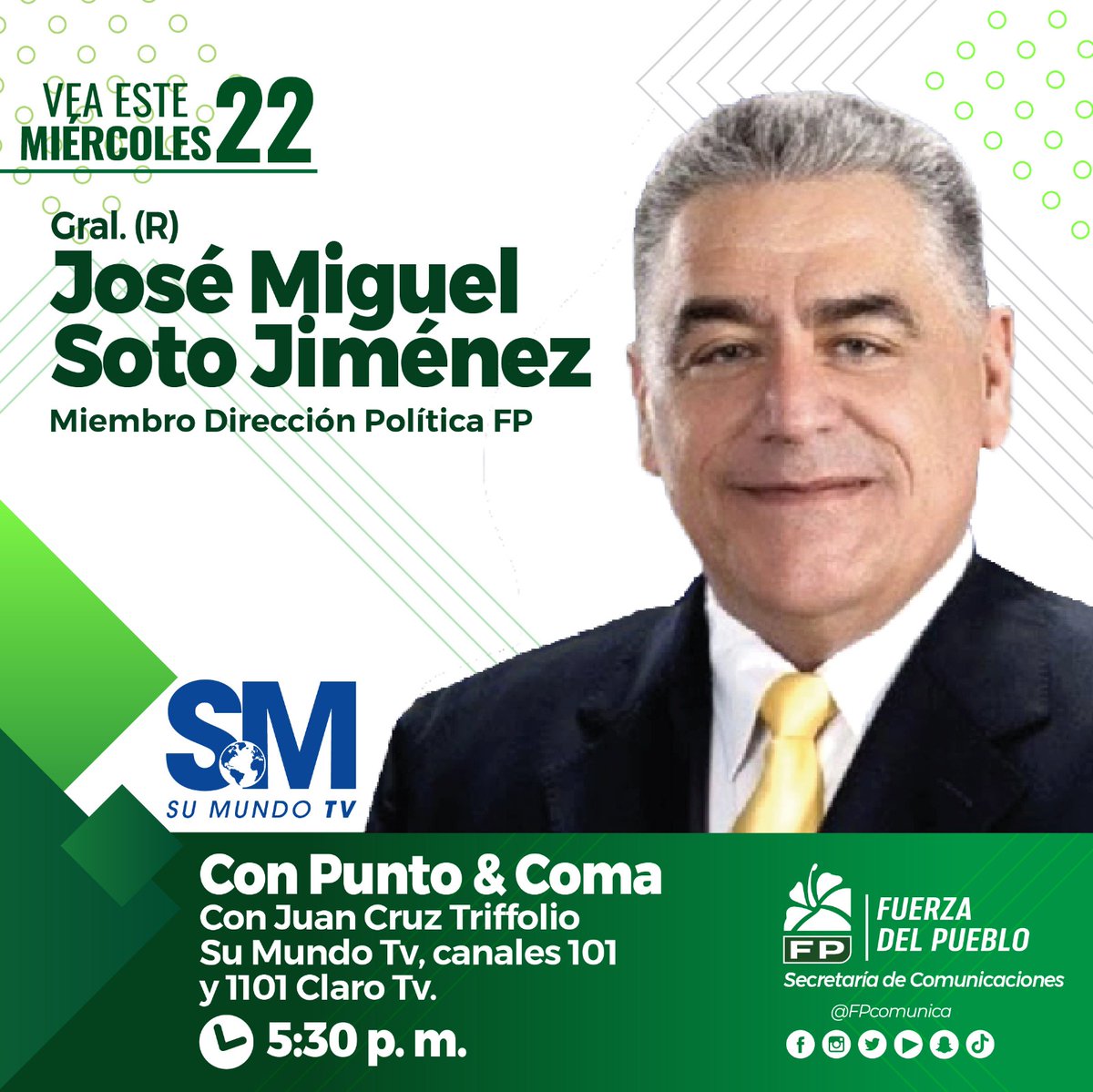 🎥🎙️|Entrevista| Este miércoles 22 de abril a José Miguel Soto Jiménez, miembro Dirección Política FP

Hora⏰: 5:30 p.m.

Programa: Con Punto y Coma 

Canales : 101, Su Mundo TV y 1101 de Claro TV

#FPComunica
#FuerzaDelPueblo
<a href="/sotojimenezv/">José Miguel Soto J.</a>
