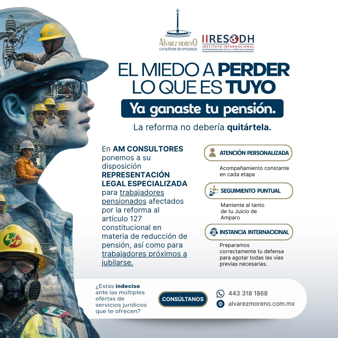 lvarezbanderas's tweet photo. Trabajaste décadas para ganarte una pensión justa. La reforma al artículo 127 busca recortarla si tu pensión supera los $70,000 mensuales. Esto no es una amenaza lejana. Ya está vigente. En @ConsultoresAm junto al @IIRESODH1 te ofrecemos representación legal especializada para trabajadores pensionados de PEMEX, CFE, Banobras y más.

📲 Escríbenos al 4433181868 -consulta sin compromiso-.