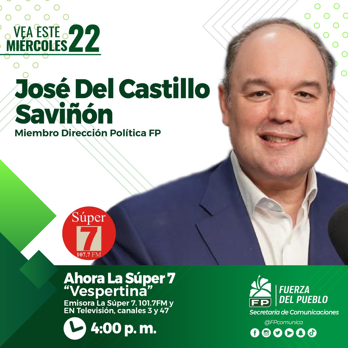 🎥 🎙️|Entrevista de este miércoles 22 de abril a José Del Castillo Saviñon, miembro Dirección Política

Hora⏰:  4:00 p.m.

Programa: Ahora La Súper 7 Vespertina 

Canal: 3 y 47 En Televisión 

Emisora: La Super 7, 7.101.7 FM

#FPComunica
#FuerzaDelPueblo
<a href="/JoseDelCSavinon/">José del Castillo</a>