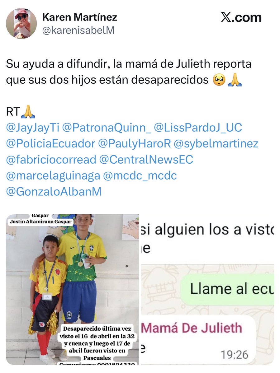 🚨 #URGENTE
Jefferson Altamirano Gaspar y Justin Altamirano Gaspar están desaparecidos.
Vistos por última vez:
📅 16 de abril en la 32 y Cuenca
📅 17 de abril en Pascuales

Cualquier información llamar a:
📞 0991824339 / 0968974339

También llamar al #ECU911. Por favor RT. 
📷