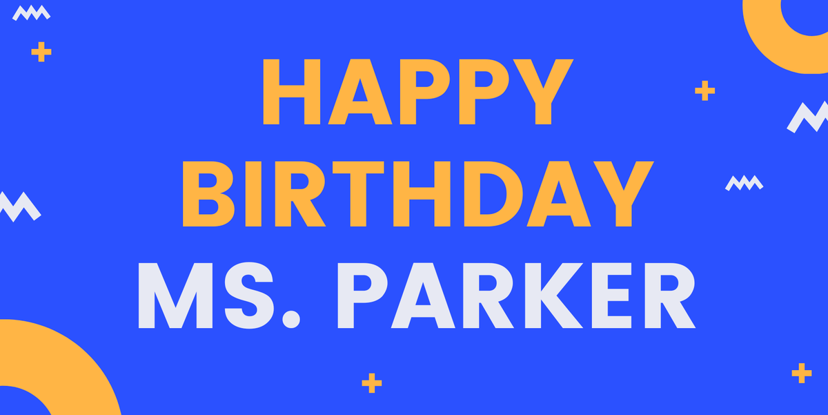 HolmquistES's tweet photo. Please join us in wishing Ms. Parker a very Happy Birthday! #HummingbirdsFly https://t.co/RcnZ2YQgZV