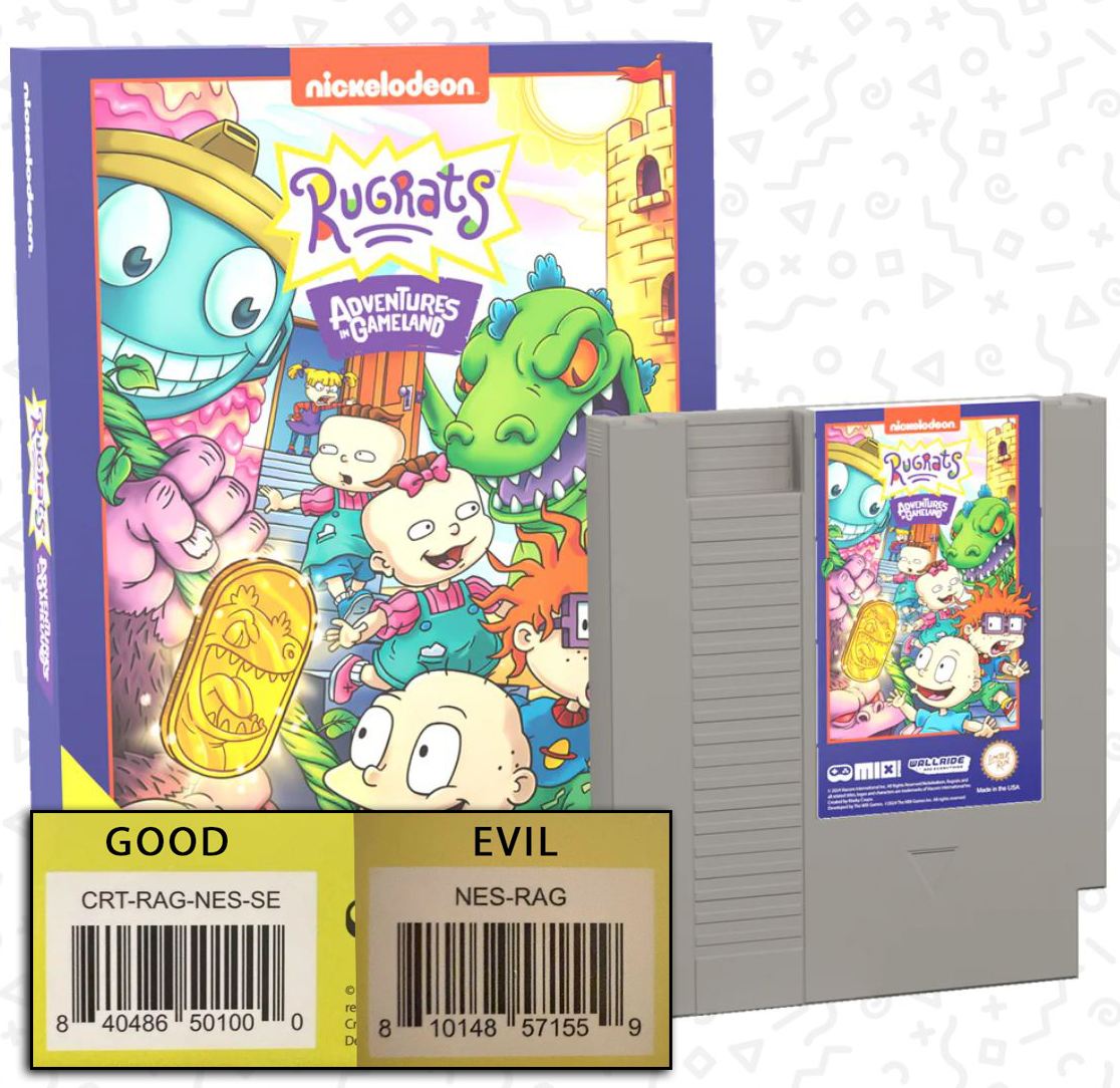 Rugrats: Adventures in Gameland (NES) Replacements Info. I figured I'd let people know the one to avoid if you want it since these will be at used game stores, cons, etc for a long time. 

Eventually Destroys Your NES UPC: NES-RAG
Works Properly UPC: CRT-RAG-NES-SE