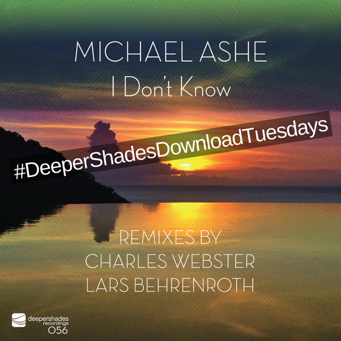 DeeperShades's tweet image. #nowplaying on radio.deepershades.net : Michael Ashe - I Don't Know (Lars Behrenroth Remix - RADIO EDIT) #deephouse #livestream #dsoh #housemusic
