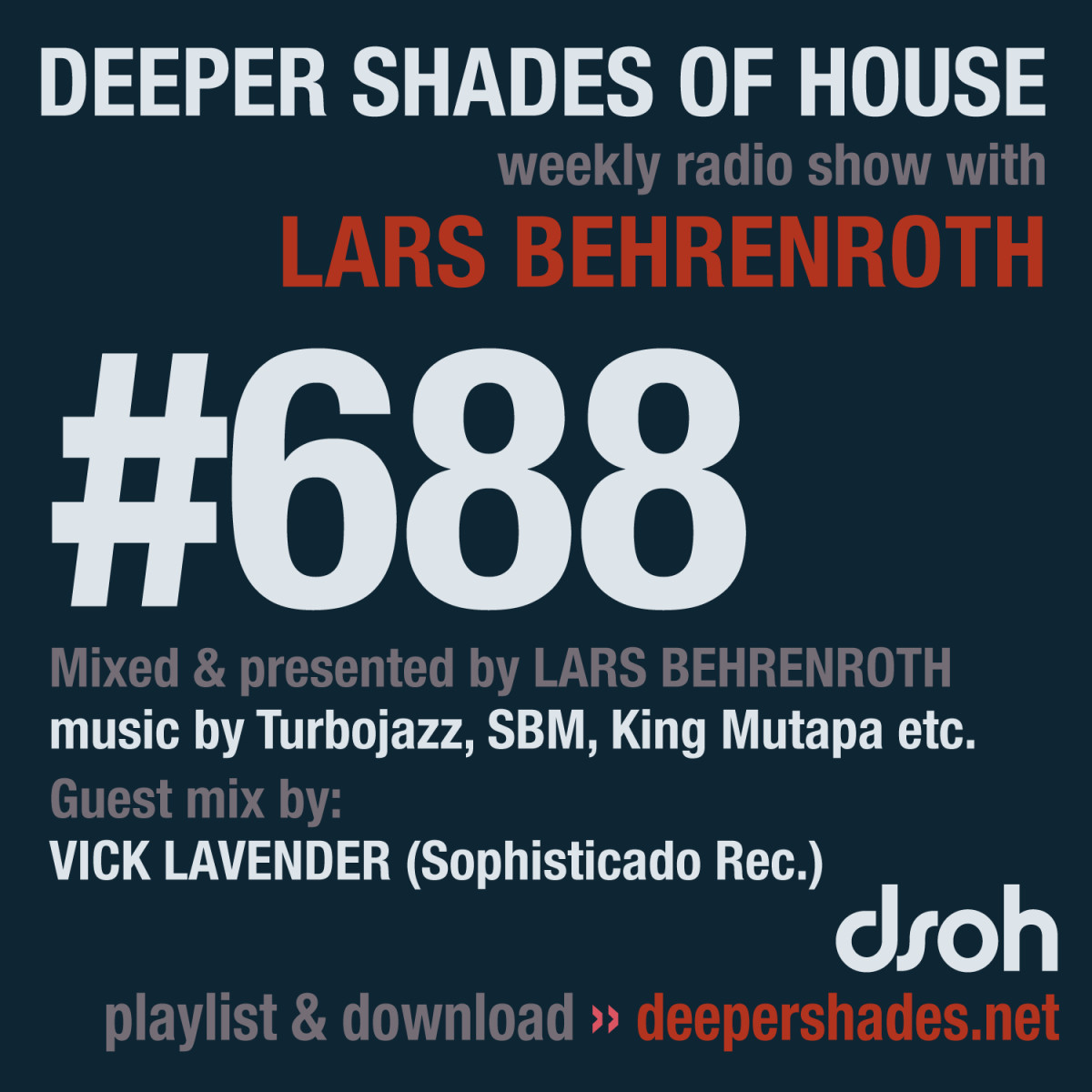 DeeperShades's tweet image. #nowplaying on radio.deepershades.net : Lars Behrenroth w/ exclusive guest mix by VICK LAVENDER (Sophisticado Rec, Chicago) - DSOH #688 Deeper Shades Of House #deephouse #livestream #dsoh #housemusic